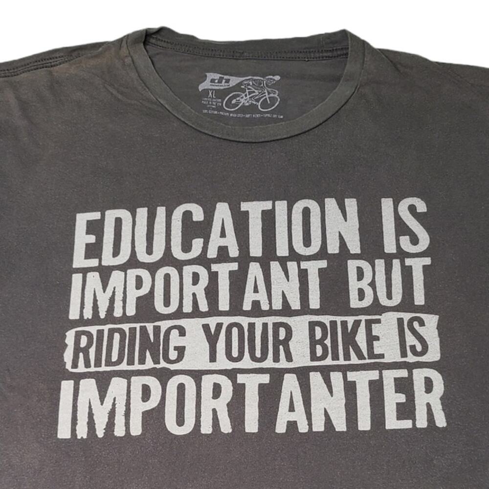 Education is Important Riding is Importanter Graphic Tee Biker T-Shirt XL 1839